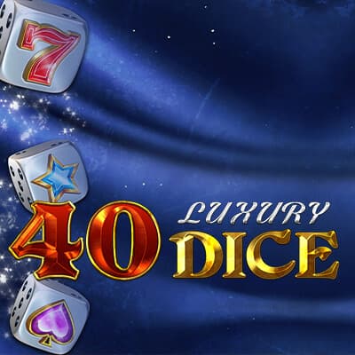 40 Luxury Dice